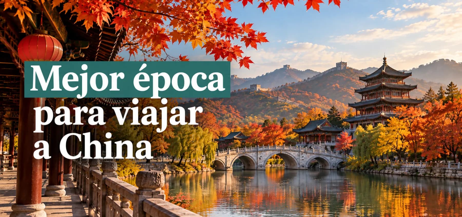 Mejor época para viajar a China: paisaje otoñal con la Gran Muralla de fondo